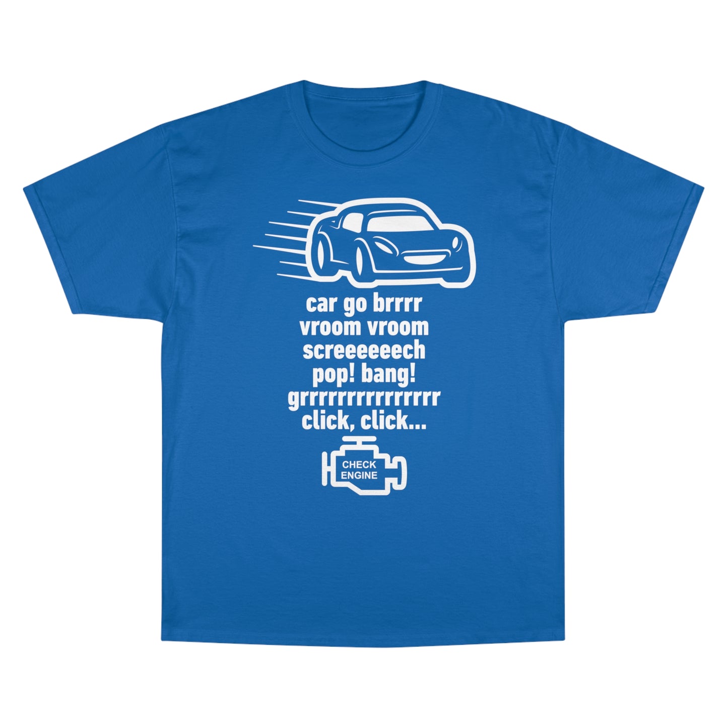"Car Go Brrr" - Acceleramota x Champion Tee