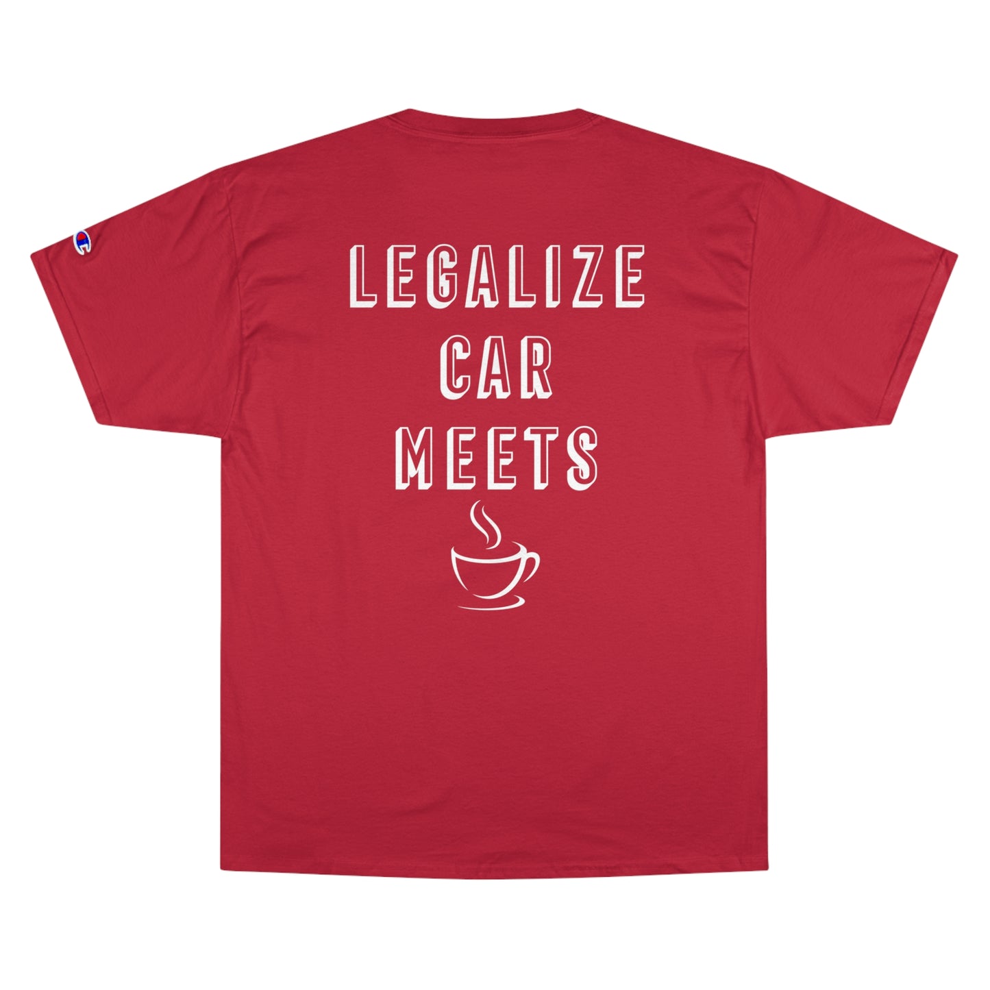 NYCars & Coffee "Legalize Car Meets" - Champion Tee